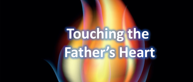 Touching the Father's Heart