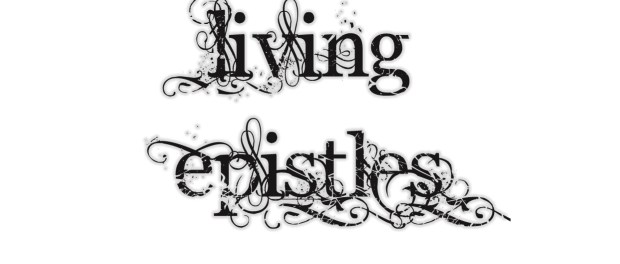 Living Epistles