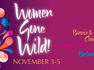 Women Gone Wild Nov 3-5